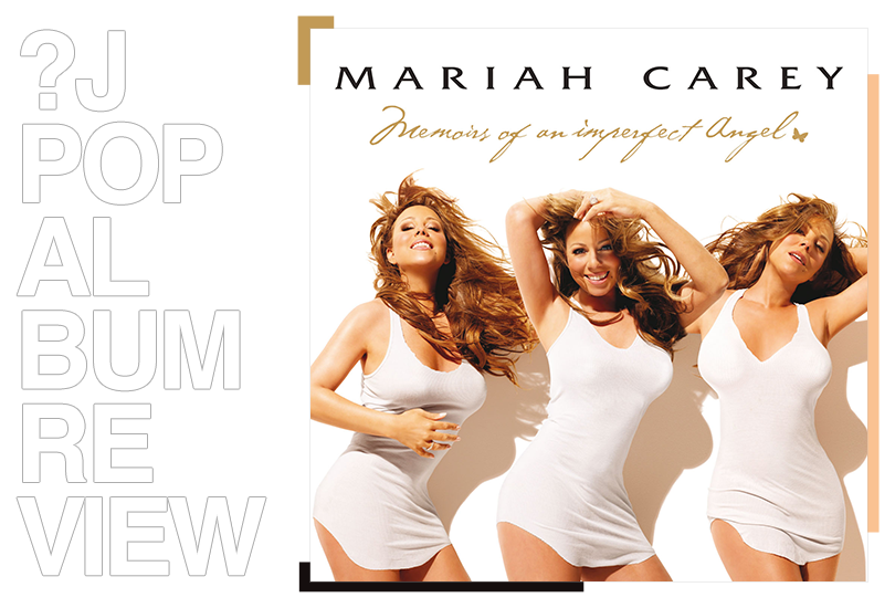 Album review: Mariah Carey - Memoirs of an imperfect angel